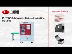 LY-TCJ250 Automated Lining Application Machine